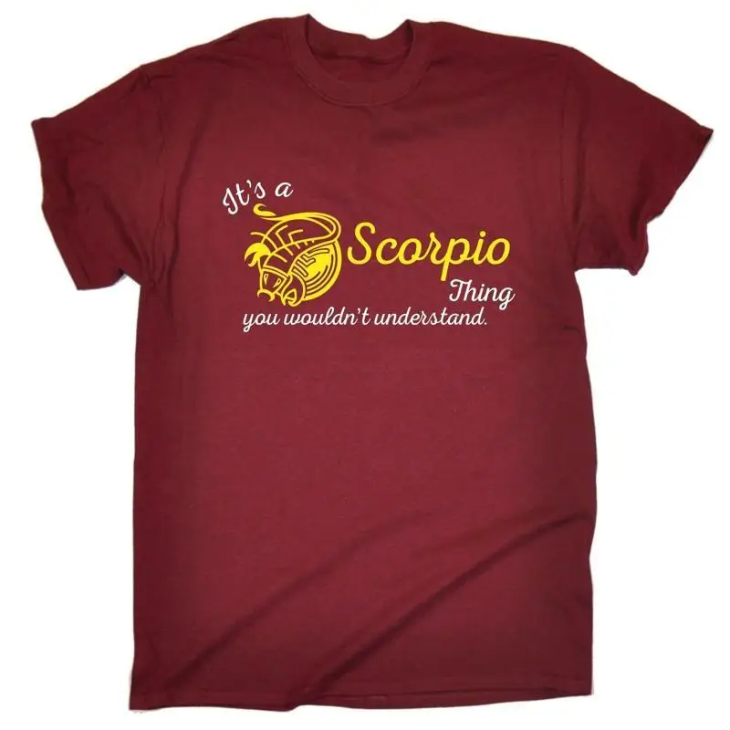 Its A Scorpio Thing Understand T Shirt Starsign Zodiac Astrology Birthday Gift