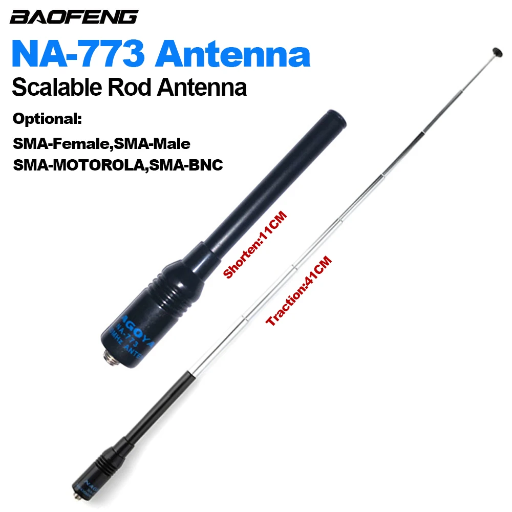 

Walkie Talkie Antenna NA-773 U/V Dual Band 11-41CM Scalable Rod High Gain Antenna Optional SMA-Female/Male//BNC NA773