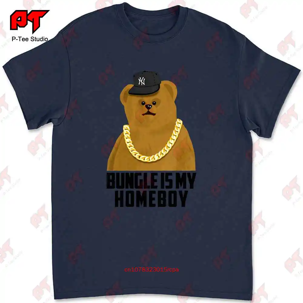 Rainbow Bungle Is My Homeboy Parody Bear T-shirt ULQ8