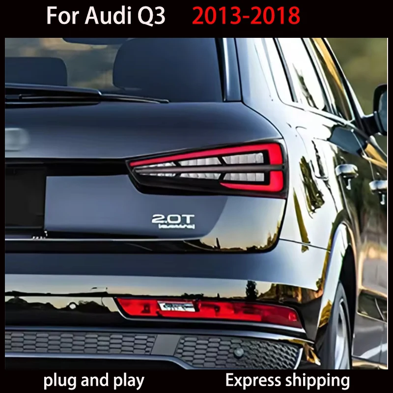 

Автомобильные светодиодные задние фонари для Audi Q3 2013-2018, задние светодиодные стоп-сигналы заднего хода, задние фонари в сборе, автоаксессуары