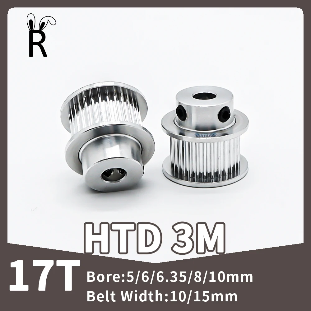 

HTD 3M 17 Teeth Timing Pulley Bore 5/6/6.35/8/10mm Belt Pulley Teeth Width10/15mm For CNC Machine 17T 3M Gear Synchronous Wheels