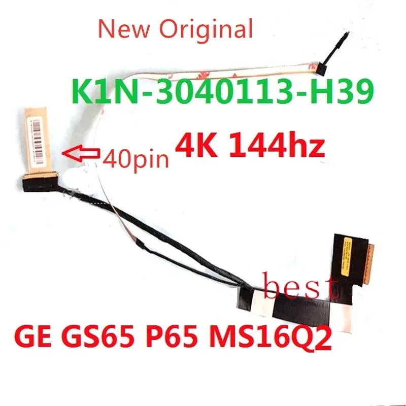 New Original lcd LVDS EDP cable For Msi MS16Q2 MS16Q1 GS65 4K P65 144Hz flat cable K1 N-3040113-H39 40pin K1N-3040105-H39 30p