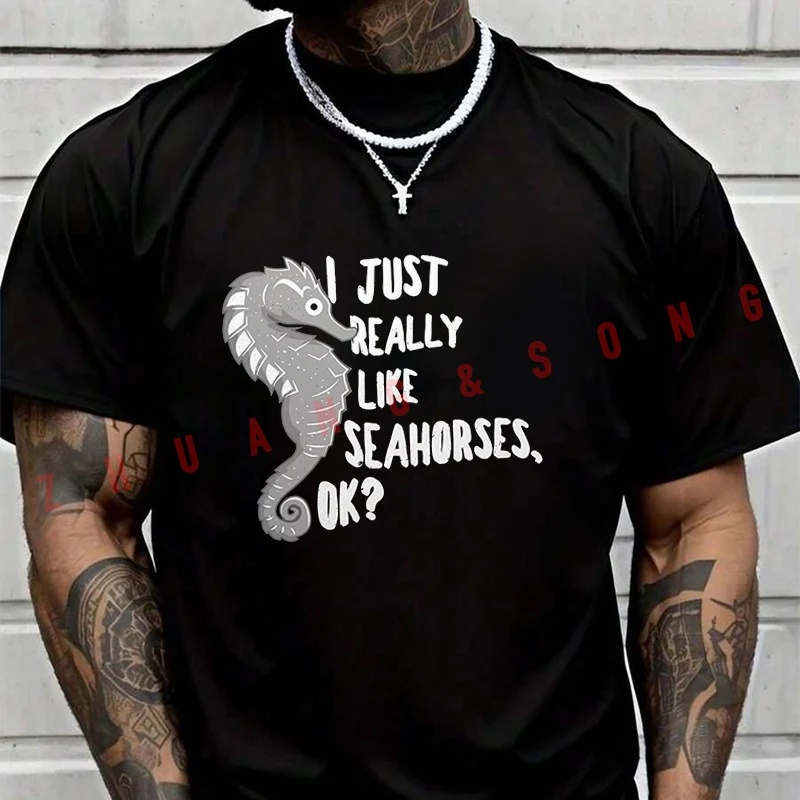 

2026 Men T-Shirt I Just Like Seahorse TShirt Vintage Clothes Plain Mens Funny T Shirts Casual Clothing Harajuku