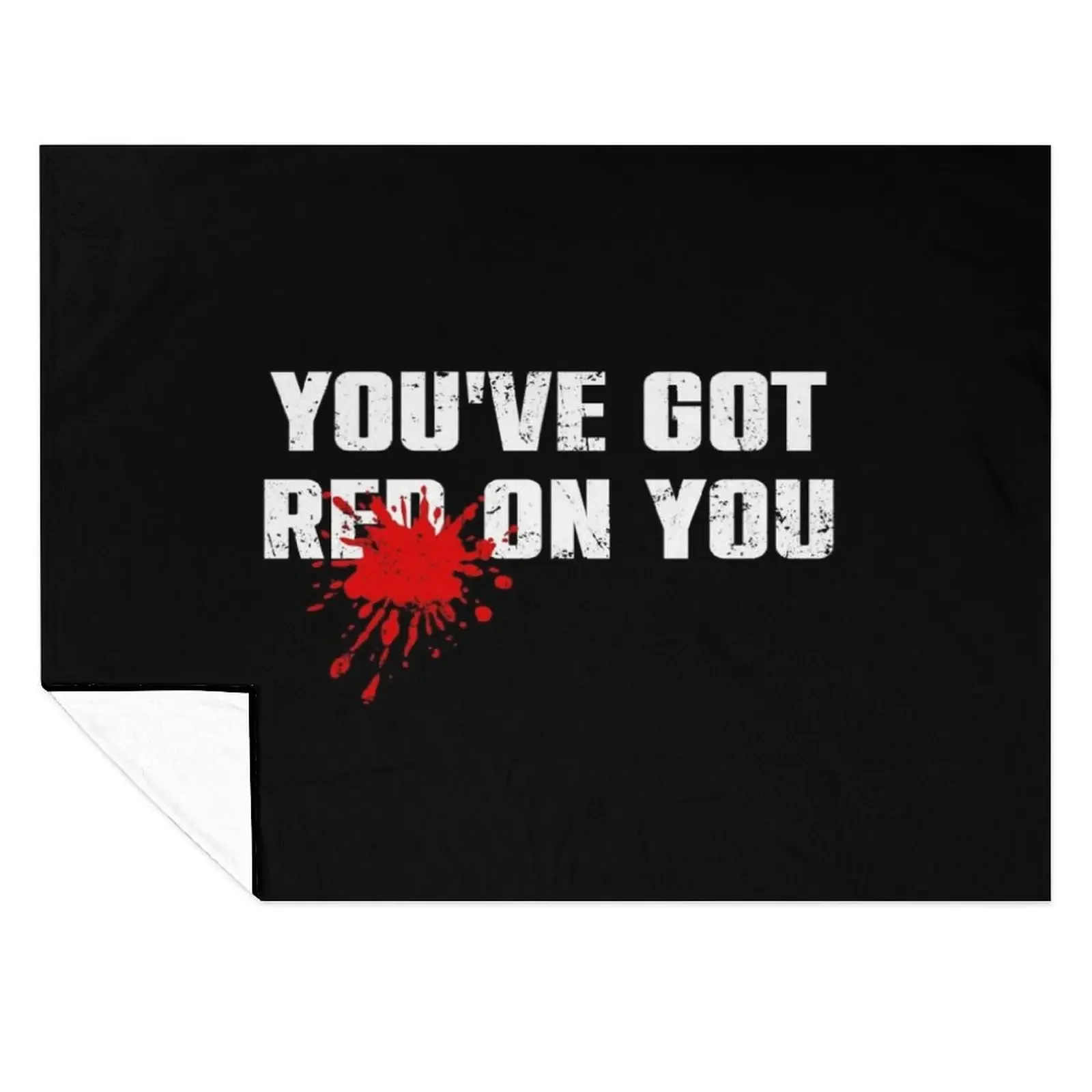 

You've Got Red On You Throw Blanket Multi-Purpose Plaid Giant Sofa Flannel Blankets