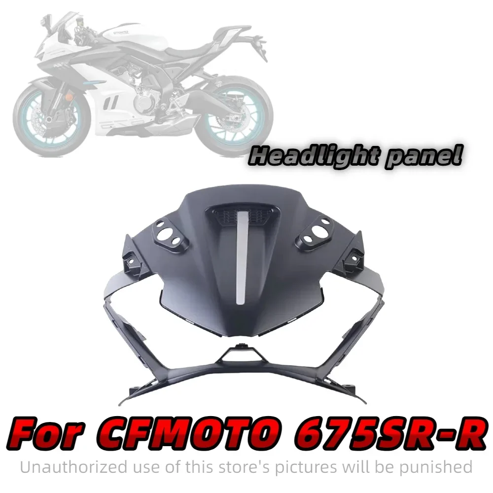 For CFMOTO Original 675SR-R Headlight Deco Plate CF650-10 SR675 Headlight Decorative Panel Motorcycle Original Parts
