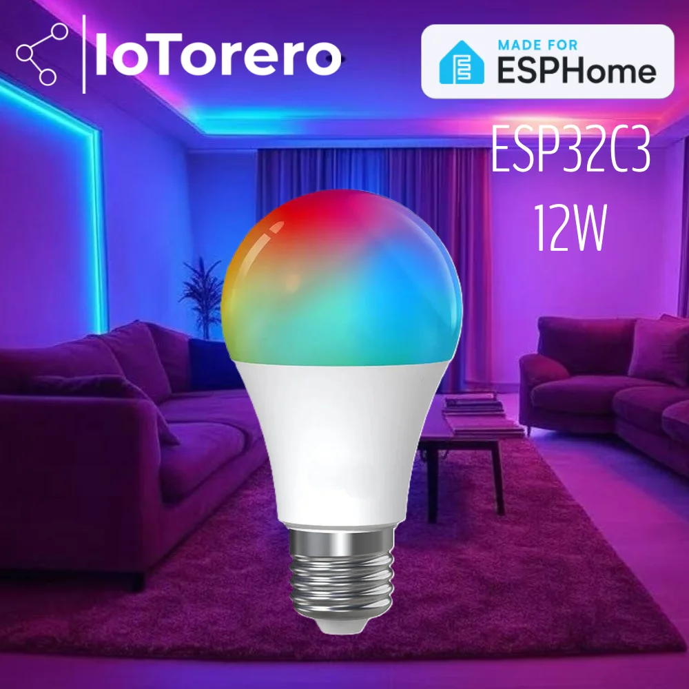 IoTorero fabricado para bombilla LED ESPHome 12W RGBCCT funciona con el asistente doméstico