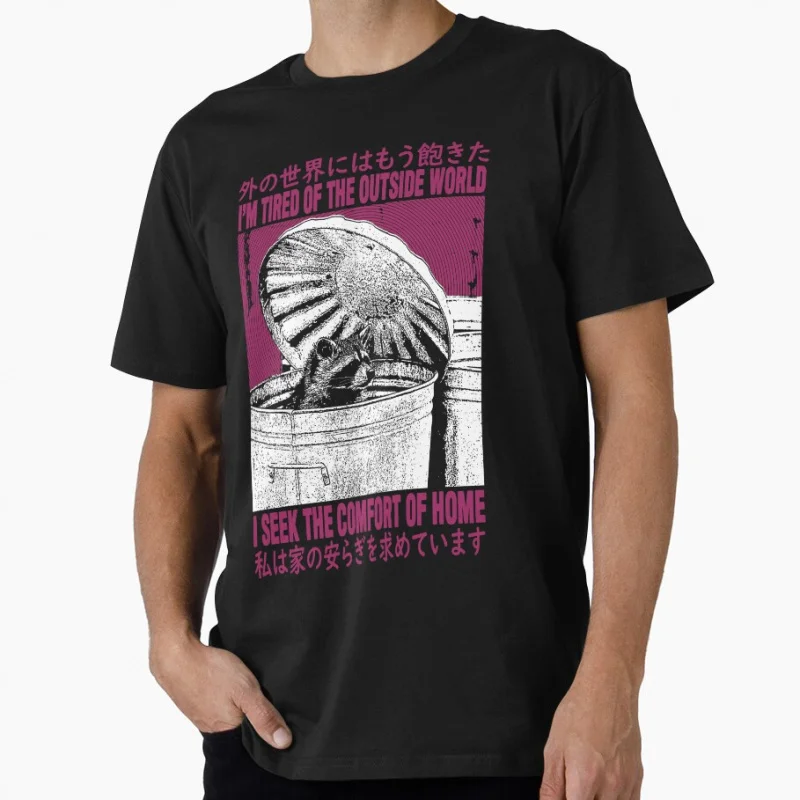 

I Seek The Comfort of Home Raccoon Japanese eldritch horror gift T shirt for men Large size Tops S-6XL 100% cotton tee