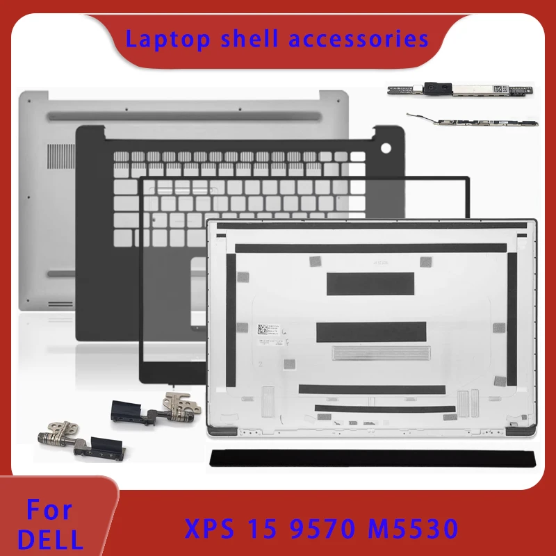 

Подходит для ноутбука Dell XPS 15 9570 M5530, задняя крышка ЖК-дисплея, передняя панель, подставка для рук, нижняя часть корпуса, крышка шарнира, шарнира камеры
