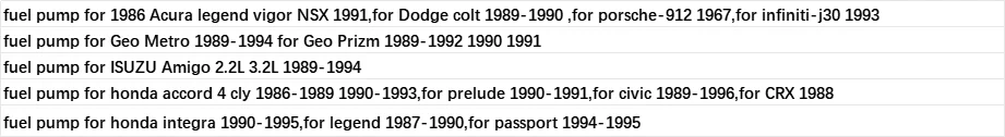 Old Car Fuel pump for Acura legend vigor NSX,Dodge colt,porsche-912,infiniti j30,Geo Metro Prizm,ISUZU Amigo,for Honda accord
