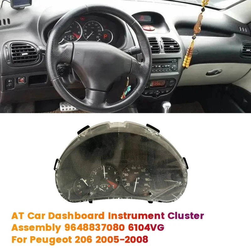 AT Car Dashboard Instrument Cluster Assembly 9648837080 6104VG For Peugeot 206 2005-2008 Instrument Meter Dash Board