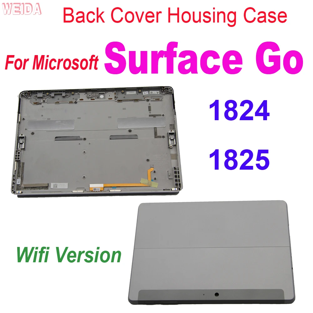 

Original New Back Case Cover For Microsoft Surface Go 1824 1825 Rear Housing Back Cover Chassis Cover Housing Door Case Wifi