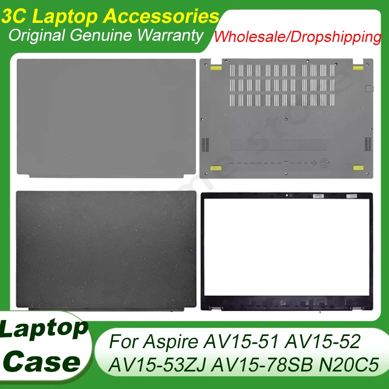 New Shell For Aspire AV15-51 AV15-52 AV15-53ZJ AV15-78SB N20C5 Series Laptop LCD Back Cover Front Bezel Bottom Case Housing