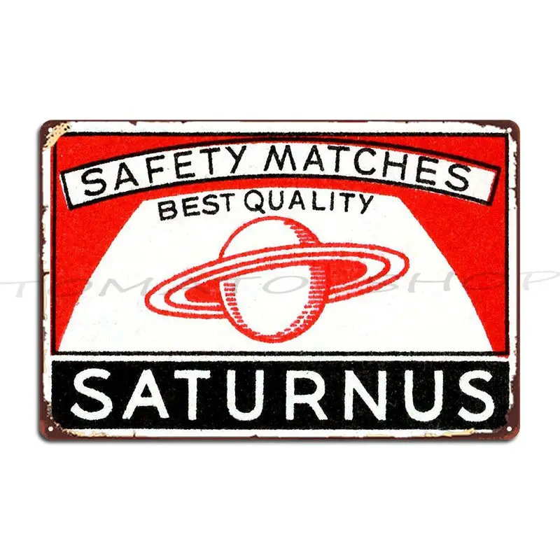 Vintage Matchbox Saturnus Safety Matches Metal Sign Club Cinema Party Printing Tin Sign Poster