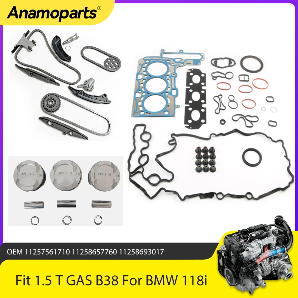 

Engine Parts Full Gasket Set Timing Chain Piston Kit Fit 1.5 T L GAS B38 For BMW 118i 218i 318i 418i F45 MINI B38A15 1.5L 1.5T