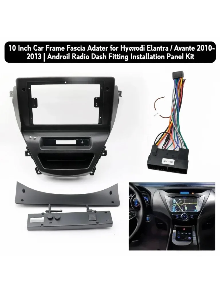 

10 Inch Car Frame Fascia Adapter for Hyundai Elantra / Avante 2010-2013 | Android Radio Dash Fitting Installation Panel Kit