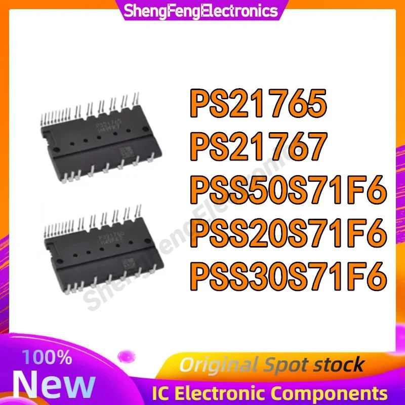 Nowe oryginalne komponenty elektroniczne PS21767 PS21765 PSS20S71F6 PSS30S71F6 PSS50S71F6