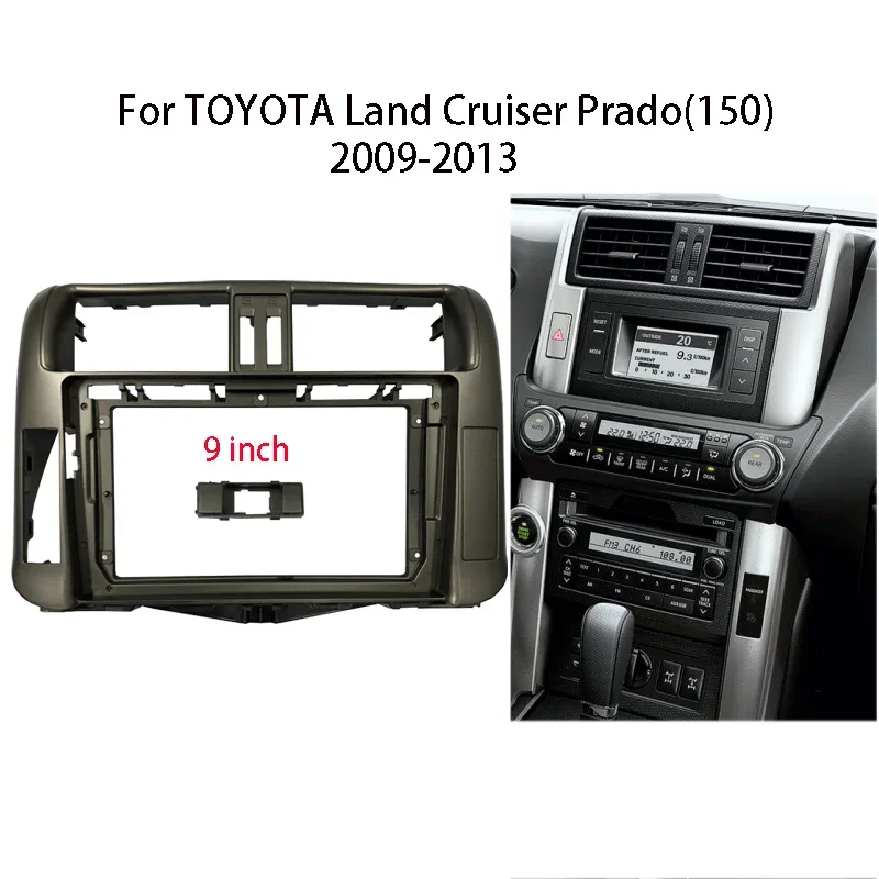 

Car Radio Fascia For TOYOTA Land Cruiser Prado 150 2009 2010 2011 2012 2013 Auto Stereo Install Dash Panel Frame Kit