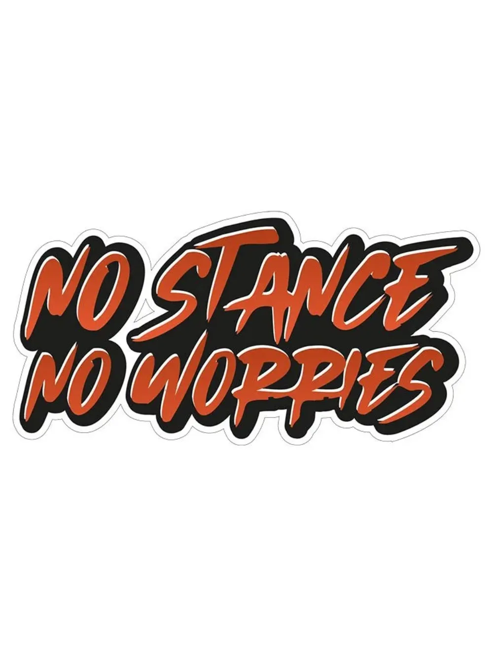 

NO STANCE NO WORRIES Vinyl Sticker Scratch-proof Exterior Holidays Snow Joy Car Truck Laptop