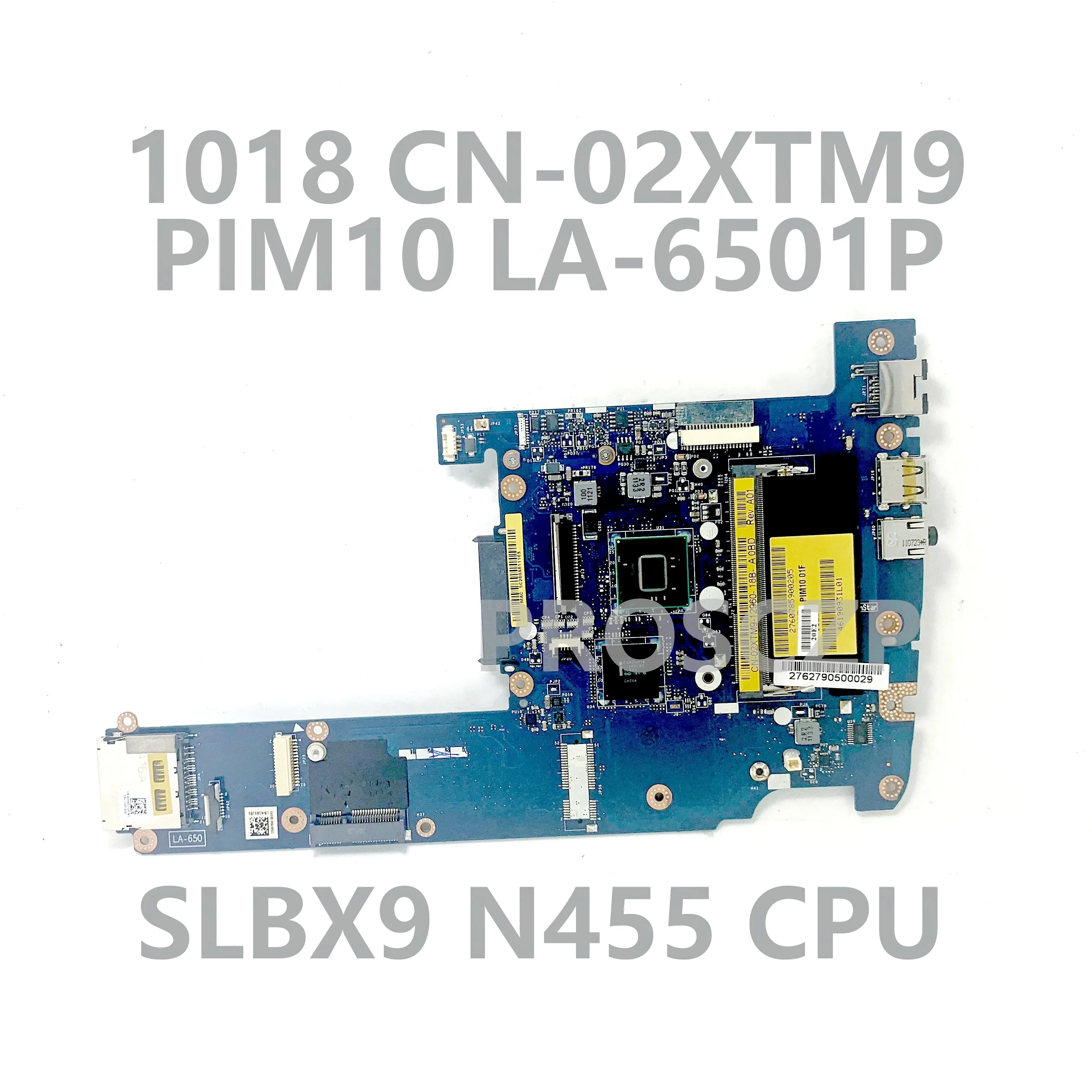 Placa base CN-02XTM9 02XTM9 2XTM9 para portátil Dell Inspiron MINI 1018 LA-6501P, placa base con CPU SLBX9 N455 100% completamente probada, OK