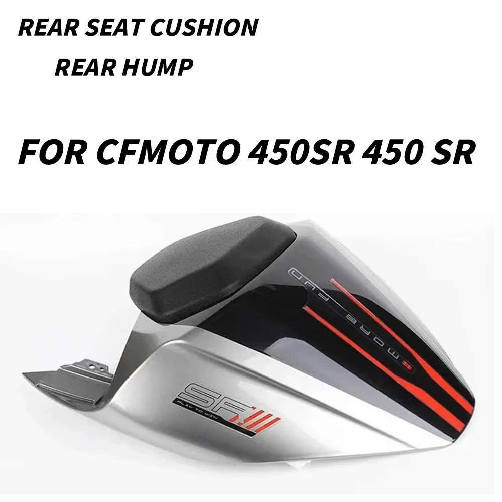 Motorcycle rear hump new suitable for For CFMOTO 450SR 450 SR rear seat cushion CFMOTO 450SR 450 SR