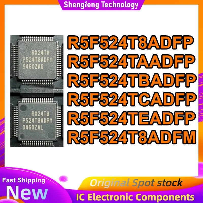 

R5F524T8ADFP R5F524TAADFP R5F524TBADFP R5F524TCADFP R5F524TEADFP R5F524T8ADFM New Original chip In Stock