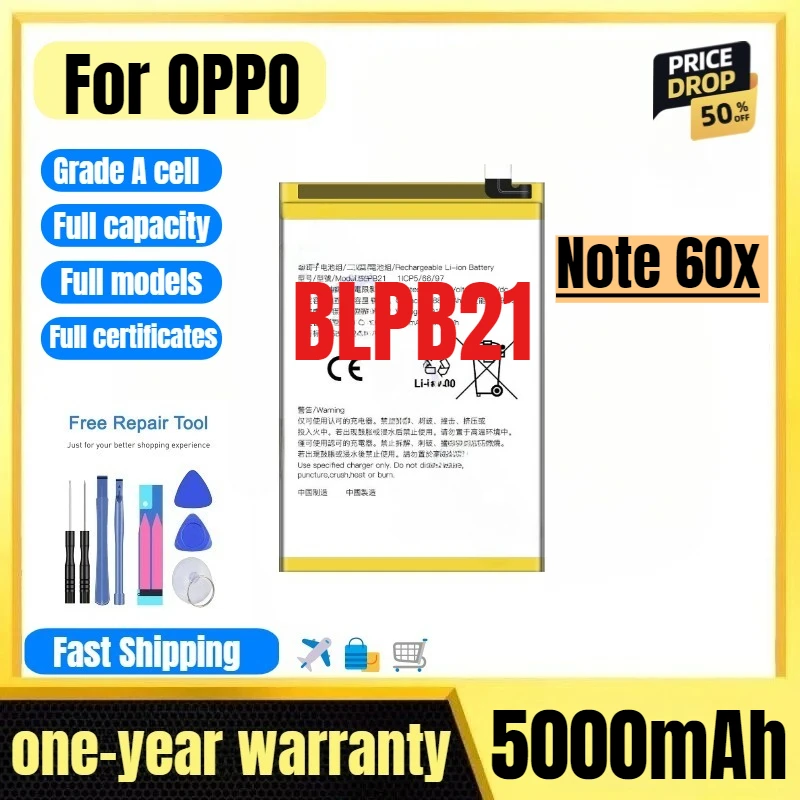 

BLPB21 for OPPO Note 60x Mobile Phone Battery High Quality High Capacity Battery Replacement Bateria Grade A Cell with Tools