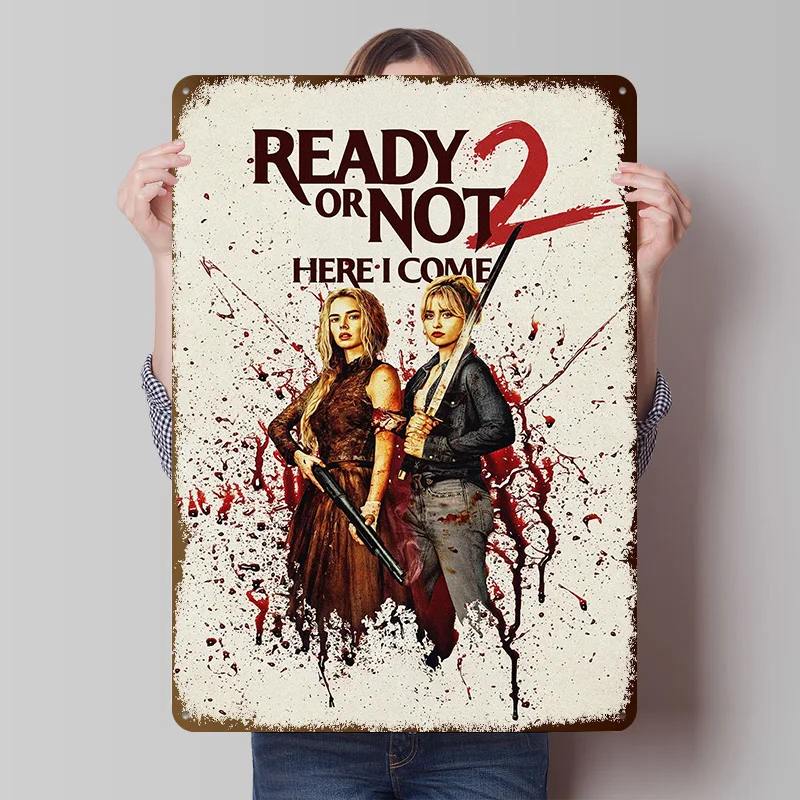 Ready or Not 2 Here I Come Poster Customized Vintage Metal Signs Wall Art Retro Tin Plaque for Gaming Room Decoration Cozy House