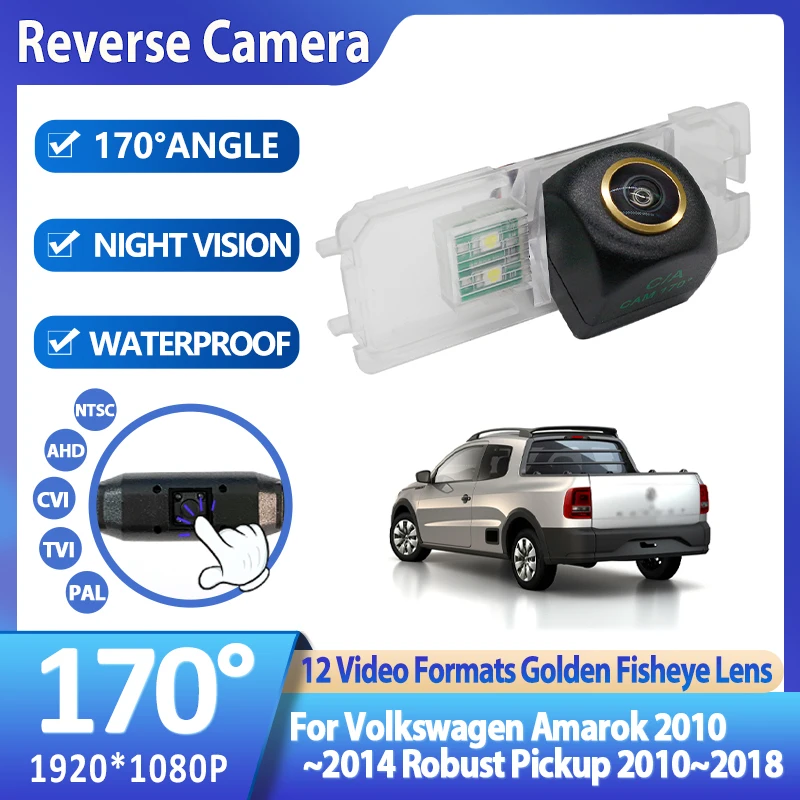 

Golden FishEye Vehicle Rear View Camera For Volkswagen Amarok 2010~2014 Robust Pickup 2010~2018 Reverse AHD 1080P Night Vision
