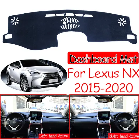 Anti-Slip Mat Dashboard Cover Sunshade Dashmat Accessories for Lexus NX NX200t NX300h NX200 NX300 200t 300h 200 300 2015~2020