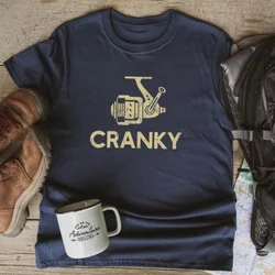 Cranky T-shirt Funny Fishing Reel Tee Fisherman Gift Fisher Man Tee Fishing Dad Gift Fish Lover Unisex Heavy Cotton Men Clothing