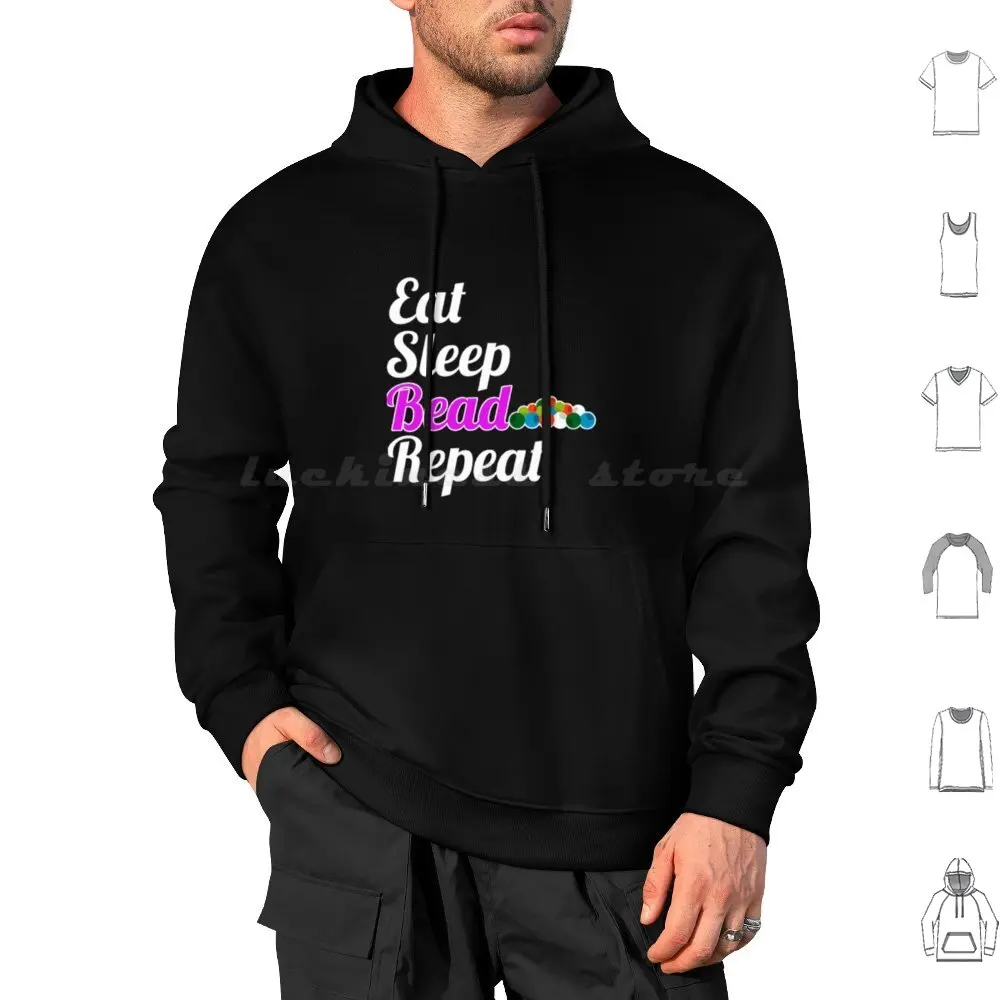 Eat Sleep Bead Repeat Necklace Arts Hobbies Hoodie cotton Long Sleeve Eat Sleep Bead Repeat Necklace Hobbies