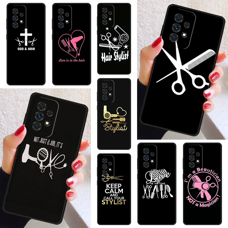 Barber Shop Hair Stylist Phone Case For Samsung Galaxy A52 A72 A73 A20e A21S A50 A70 A11 A12 A42 A31 A40 A51 A71 A32 A80