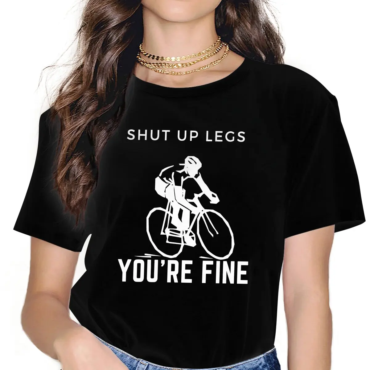 Sport Mountain Biking Shut Up Legs You're Fine T Shirt Goth Women's Tees Summer Harajuku Crewneck Polyester TShirt