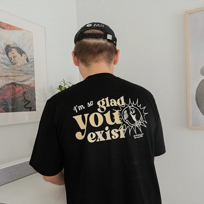 Я так рад, что вы существовали, женские футболки с принтом на спине, хлопковая уличная одежда с круглым вырезом, модная футболка унисекс, готические Топы 1920-х годов