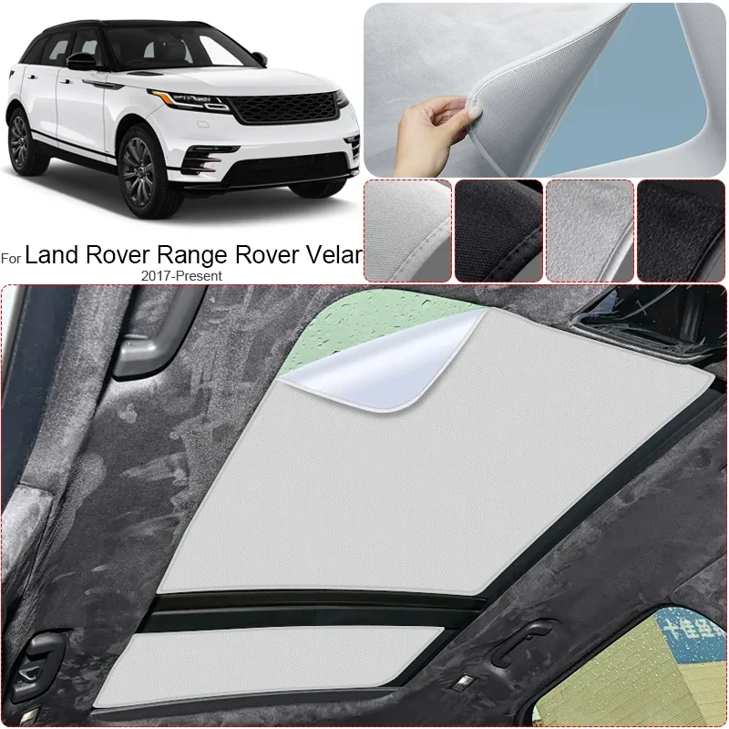 

For LAND ROVER RANGE ROVER VELAR 2017-2026 Car Suede Fabric Electrostatic Adsorption Sunroof Sunshade Heat Insulation Skylight