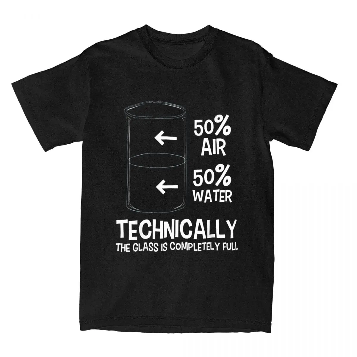 Novelty Technically The Glass Is Completely Full T-Shirt for Men Cotton T Shirts Chemistry Humor Science Tee Shirt 6XL Clothes