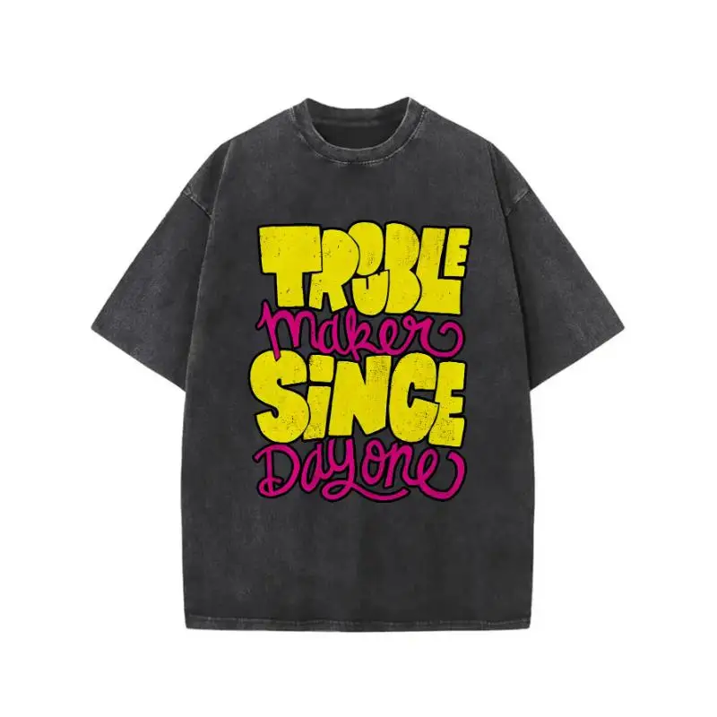 

"Funny Oversized Graphic Tee for Women – 'Trouble Maker Since Day One' Bold Design, Trendy & Comfortable"