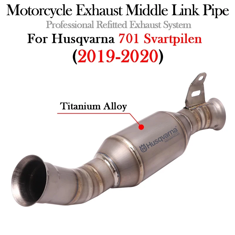 

For Husqvarna Vitpilen Svartpilen 701 2019 2020 Motorcycle Titanium Alloy Exhaust Modify Escape Moto Middle Link Pipe Bike Tube