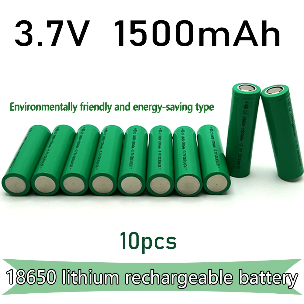 

10pcs rechargeable 18650 batteries, 3.7V 1500mAh, environmentally friendly battery