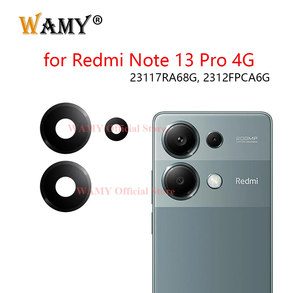 WAMY Rear Back Camera Glass Lens Replacement For Xiaomi Redmi Note 13 Pro 4G 23117RA68G 2312FPCA6G with Sticker