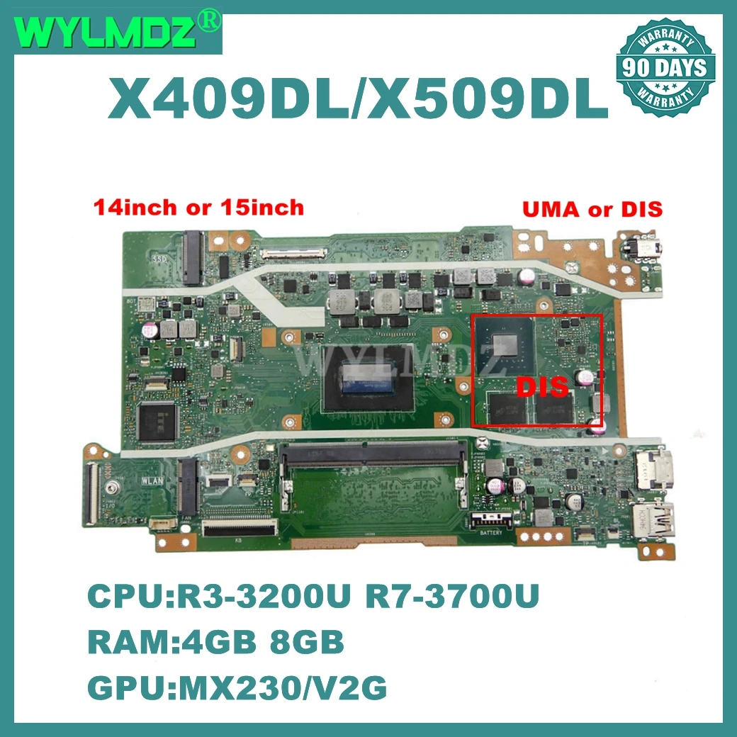 

X409DL Laptop Motherboard For ASUS X409DA X409DJ/DL D409DA X509DA X509DL X509DJ D509DA M409DA M509DA Mainboard with R3 R5 R7 CPU
