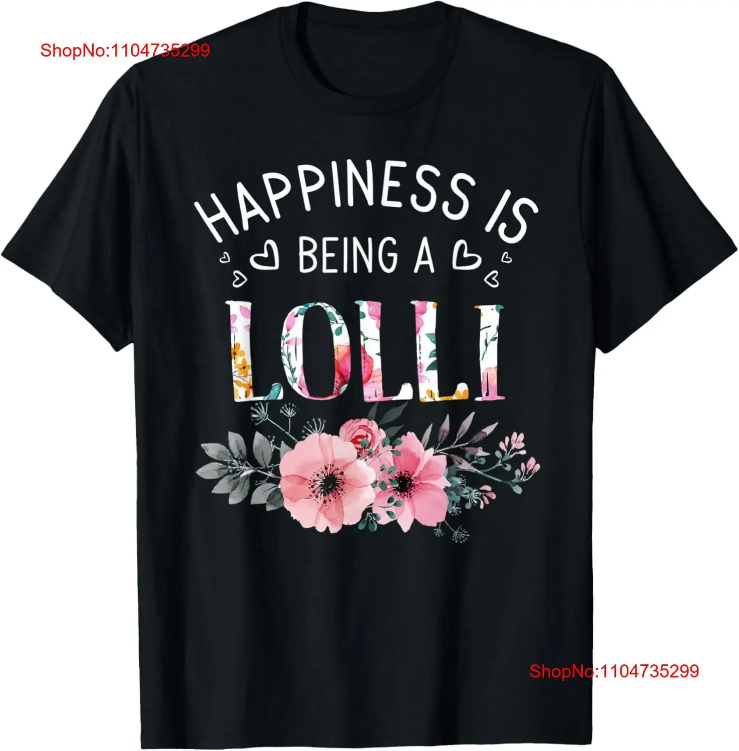 Happiness Is Being A Lolli T Shirt Est Mother's Day  vintage Washed fashion Stretched Slightly Soft designer clothes Unisex