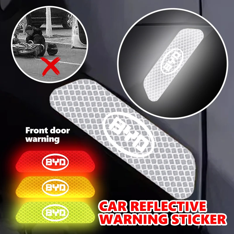 For BYD 4pcs Reflective Car Accessories Door Sticker Safety Tape Inside Auto Accessories Atto 3 Act 3 Tang F3 E6 Dmi Yuan Song
