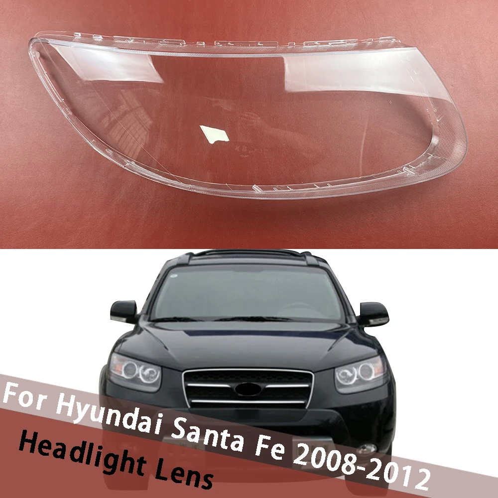 

For Hyundai Santa Fe 2008 2009 2010 2011 2012 Headlight Cover Headlamp Shell Transparent Plastic Lampshade Plexiglass Replace