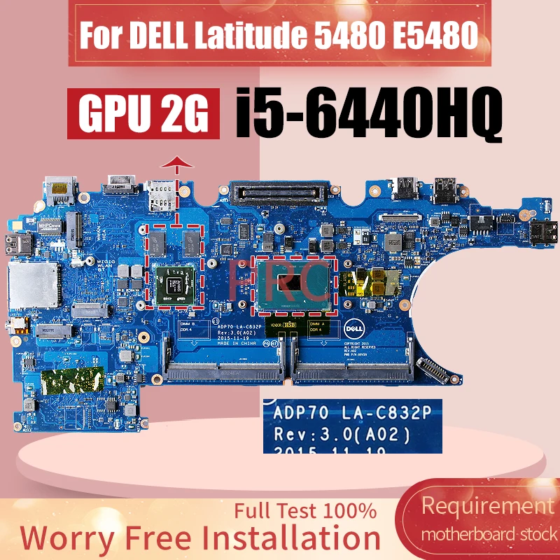 

LA-C832P For DELL Latitude 5480 E5480 Laptop Motherboard i5-6440HQ 216-0864018 CN-0KP60X Notebook Mainboard