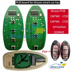 Jingxin CWTWBU729 /735 315MHZ Car Remote Key PCB for Nissan Tiida Teana Altima Maxima Armada Xtrail Pathfinder Rogue Versa juke