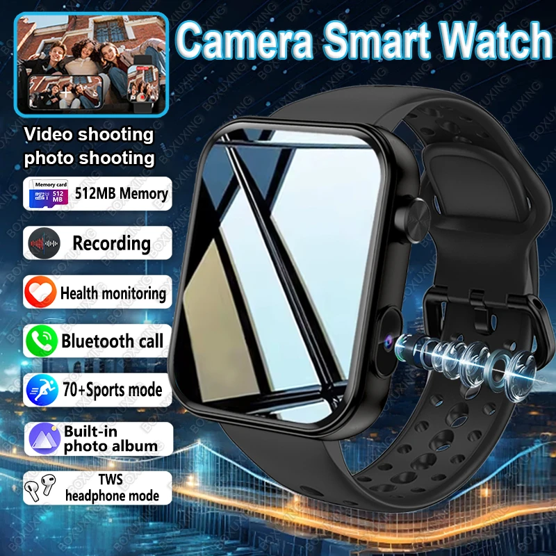 2025 New Camera Smart Watch Men Women Photos Record Video Health Monitor Sports Fitness Recording Waterproof BT Call Smart Watch
