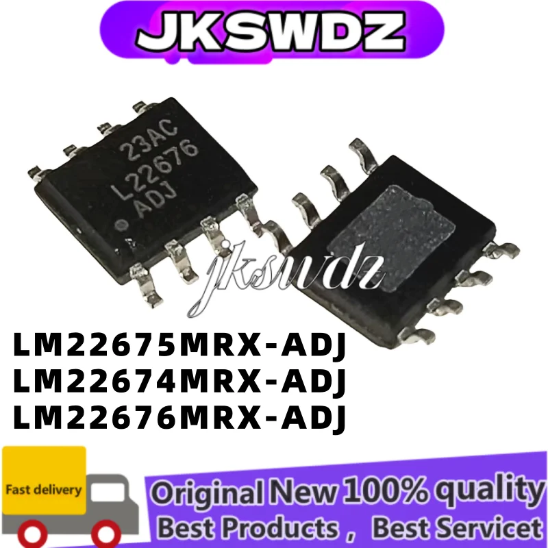 

(10 pieces) 100% new LM22674MRX-ADJ LM22675MRX-ADJ LM22676MRX-ADJ LM22674 LM22675 LM22676 L2267 L22676 ADJ SOP8 JSWDZ