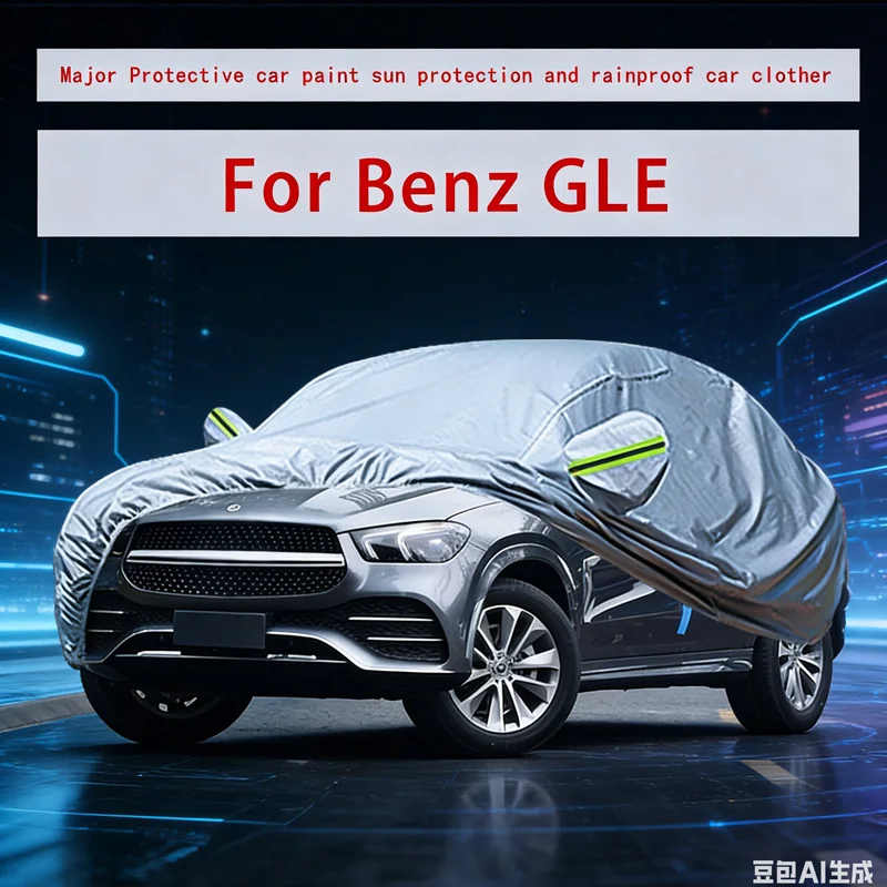 for Benz GLE outdoor protection full vehicle cover, snow cover, sunshade, waterproof, dustproof external decoration