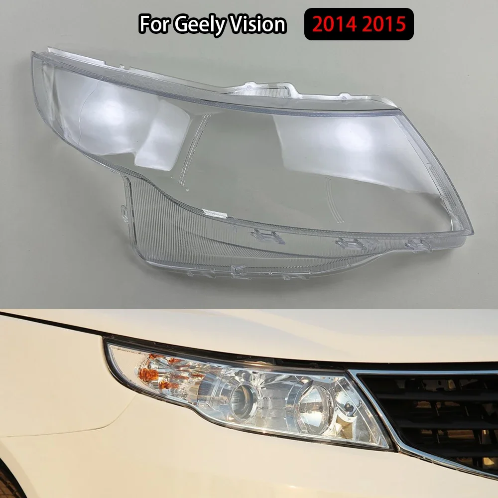 

For Geely Vision 2014 2015 Front Headlamps Cover Headlights Shell Transparent Lampshade Replace Plexiglass Lens